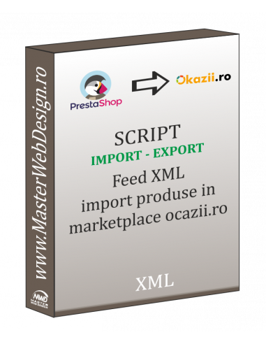 Feed XML pentru import produse Marketplace Okazii.ro