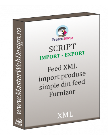 Import produse din feed Furnizor tip XML in magazin Prestashop