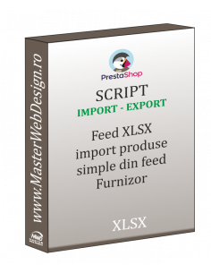Import produse din feed Furnizor XLSX in magazin Prestashop