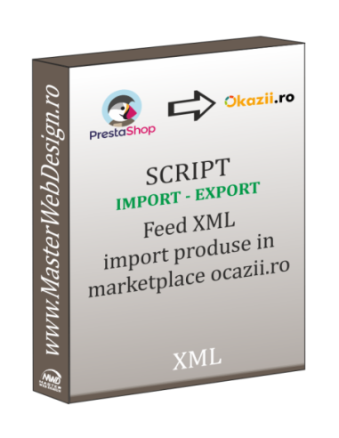 Feed XML pentru import produse Marketplace Okazii.ro