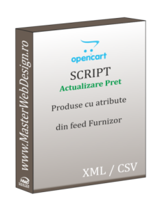 Actualizare pret produse Open Cart din feed-ul partenerilor (produse cu atribute)