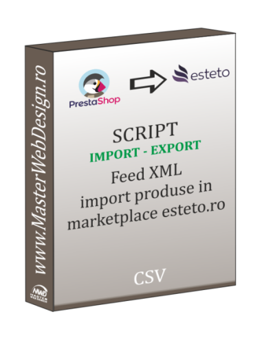 Feed XML Marketplace Esteto.ro pentru import produse