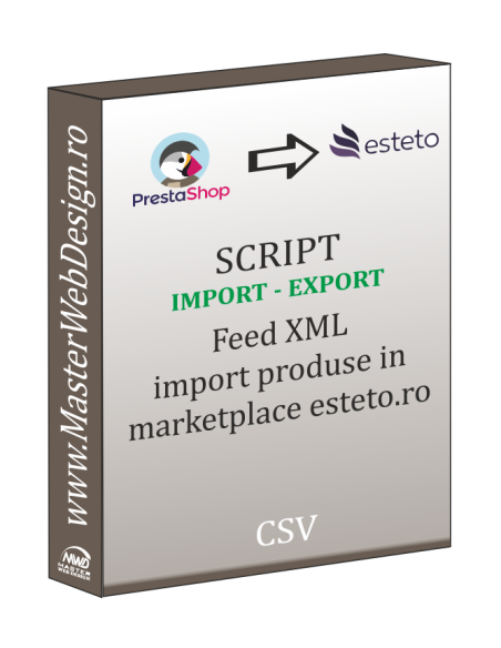Feed XML Marketplace Esteto.ro pentru import produse