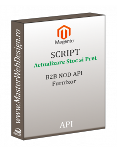 Actualizare automata stoc si pret Magento din B2B NOD API